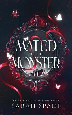 Mated to the Monster - Sarah Spade - cover