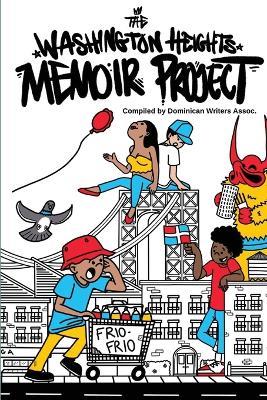 The Washington Heights Memoir Project - cover