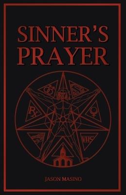 Sinner's Prayer - Jason Masino - cover