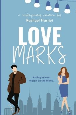 Love Marks - Rachael Harriet - cover