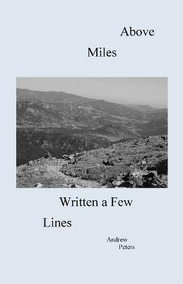 Lines Written a Few Miles Above - Andrew Peters - cover