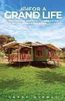 Little House For A Grand Life: Tiny House Architecture For An Adventure Independent Of Location - Larry Windes - cover