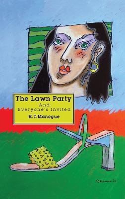 The Lawn Party - H T Manogue - cover
