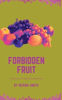 Forbidden Fruit - Regina Smith - cover