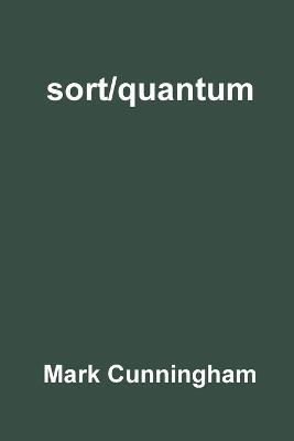 sort/quantum - Mark Cunningham - cover