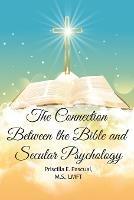 The Connection Between the Bible and Secular Psychology: A Christian Therapist's View