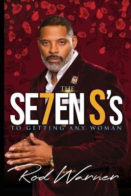 THE SE7EN S's To Getting Any Woman - Rod Warner - cover