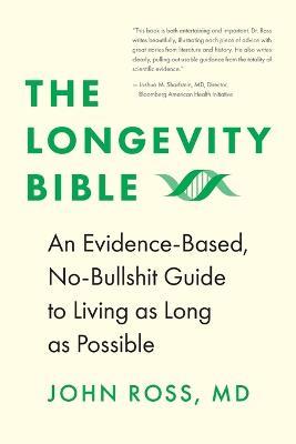 The Longevity Bible - John Ross - cover