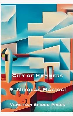 City of Hammers - R Nikolas Macioci - cover