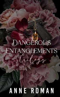 Dangerous Entanglements - Anne Roman - cover