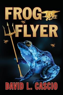 FrogFlyer - David L Cascio - cover