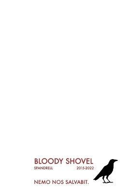 Bloody Shovel: Volume 2 - Spandrell - cover