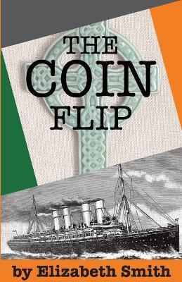 The Coin Flip - Elizabeth Smith - cover