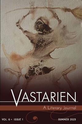 Vastarien: A Literary Journal vol. 6, issue 1 - Brian Evenson - cover