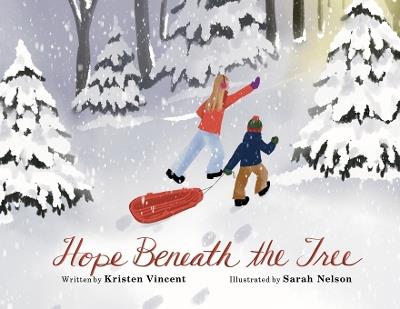 Hope Beneath the Tree - Kristen Vincent - cover