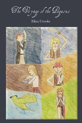 The Voyage of the Pegasus - Eliza Crooks - cover