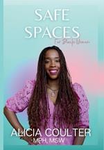 Safe Spaces for Black Women