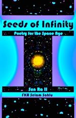 Seeds of Infinity: Poetry for the Space Age