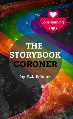 The Storybook Coroner - A.J. Schaar - cover