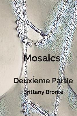 Mosaics Deuxieme Partie - Bronte - cover