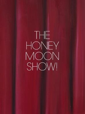 Jenna Gribbon: The Honeymoon Show! - cover