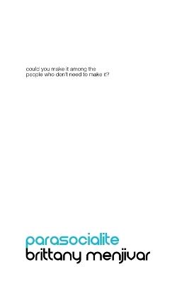 Parasocialite - Brittany Menjivar - cover