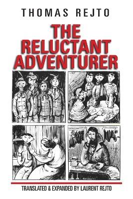 The Reluctant Adventurer - Thomas Rejto - cover