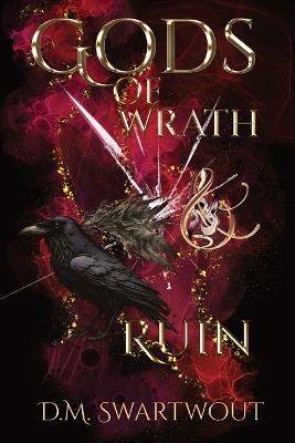 Gods of Wrath and Ruin - D M Swartwout - cover