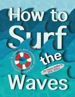 How to Surf the Waves: A Sensory and Emotional Regulation Curriculum: A Sensory and Emotional Regulation Curriculum