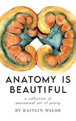 Anatomy Is Beautiful
