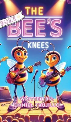 Buzz and the Bee's Knees - Daniel Trujillo - cover