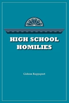 High School Homilies - Gideon Rappaport - cover