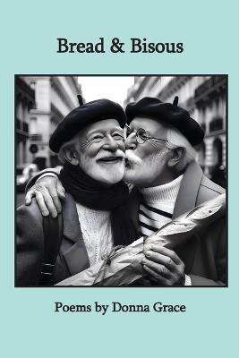 Bread & Bisous - Donna Grace - cover