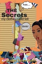 The Secrets My Clothes Could Tell