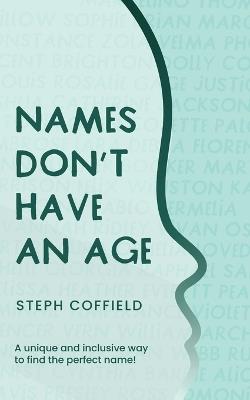 Names Don't Have an Age - Steph Coffield - cover