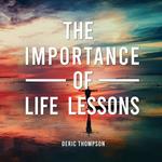 importance of life lessons, The