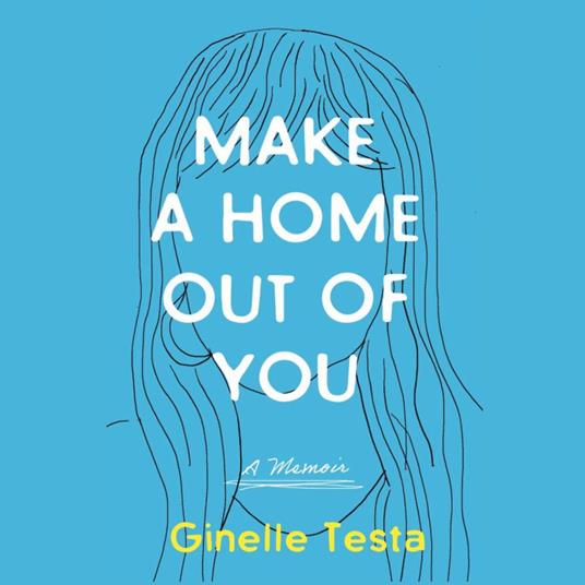 Make a Home Out of You