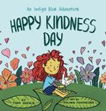 Happy Kindness Day: An Indigo Blue Adventure