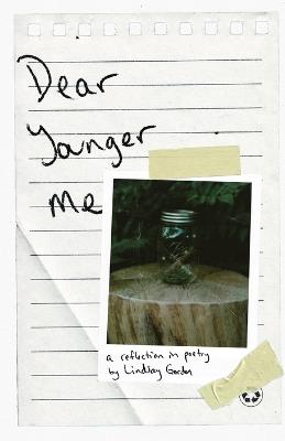 Dear Younger Me: A Reflection in Poetry - Lindsay Gordon - cover