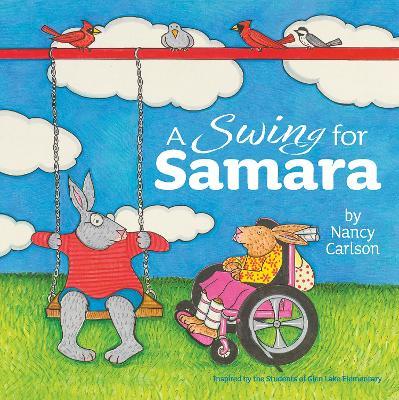 A Swing for Samara - Nancy Carlson - cover