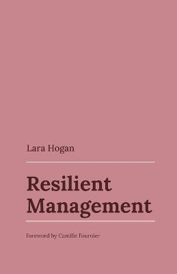 Resilient Management - Lara Hogan - cover