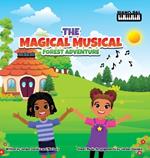 The Magical Musical Forest Adventure: A Beginning Piano Book for Children