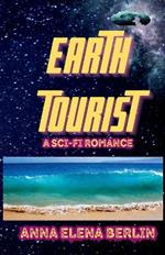 Earth Tourist: A Sci-Fi Romance