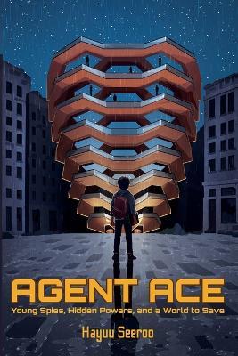Agent Ace - Hayuu K Seeroo - cover