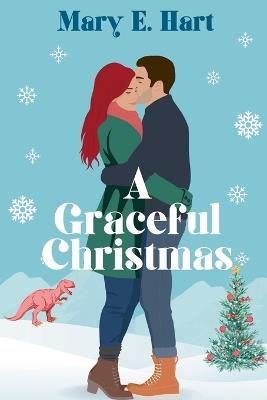 A Graceful Christmas - Mary E Hart - cover