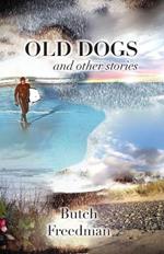 Old Dogs and Other Stories