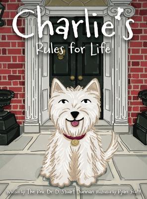 Charlie's Rules for Life - The D Stuart Dunnan - cover