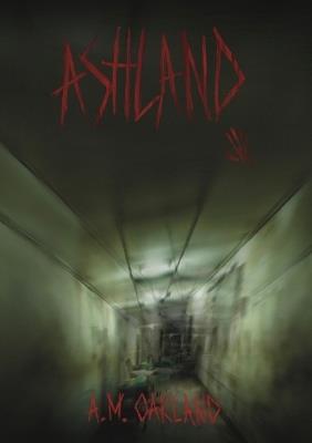 Ashland - A M Oakland - cover
