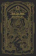 Black Rose Omen: Dark Ballads, Vol 1