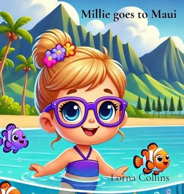 Millie goes to Maui - Lorna Collins - cover